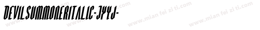 DevilSummonerItalic-JYyj字体转换