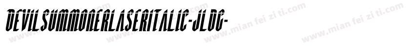 DevilSummonerLaserItalic-jldG字体转换
