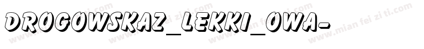 Drogowskaz_lekki_owa字体转换