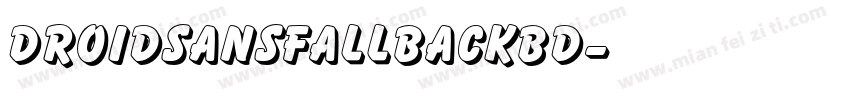 droidsansfallbackBD字体转换