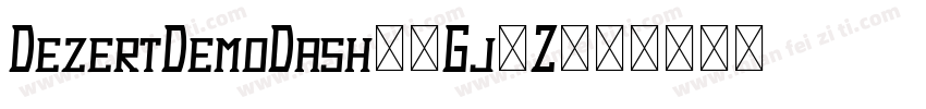DezertDemoDash-1Gj6Z字体转换