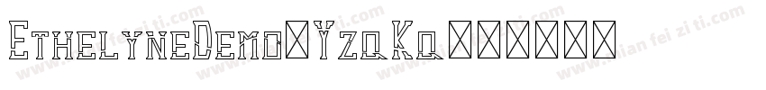 EthelyneDemo-YzqKq字体转换