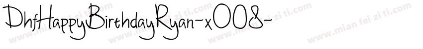 DhfHappyBirthdayRyan-xO08字体转换