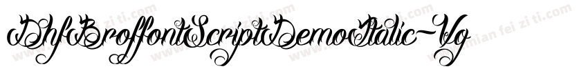 DhfBroffontScriptDemoItalic-Vg3Z字体转换