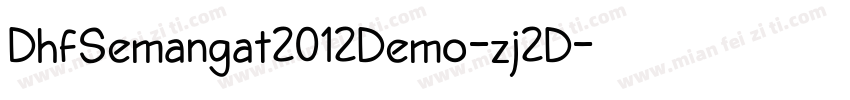 DhfSemangat2012Demo-zj2D字体转换