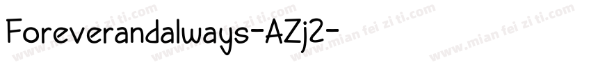 Foreverandalways-AZj2字体转换