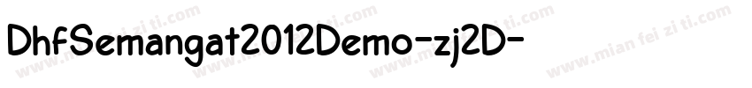 DhfSemangat2012Demo-zj2D字体转换