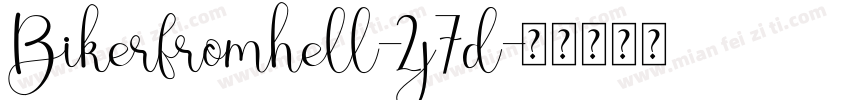 Bikerfromhell-2j7d字体转换