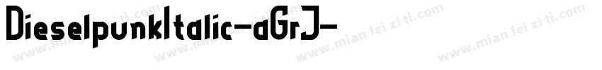 DieselpunkItalic-aGrJ字体转换
