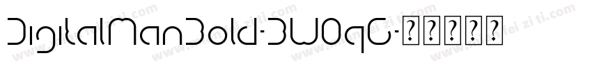 DigitalManBold-BW0qG字体转换