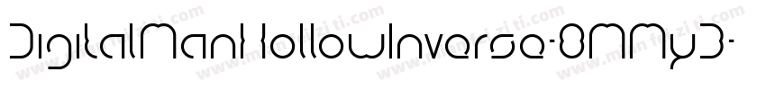 DigitalManHollowInverse-8MMyB字体转换