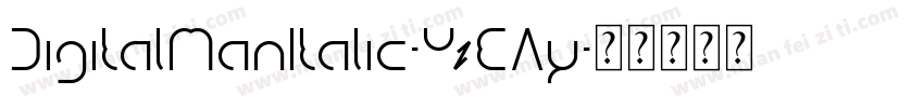 DigitalManItalic-YzEAy字体转换