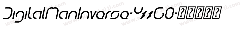 DigitalManInverse-YzzG8字体转换