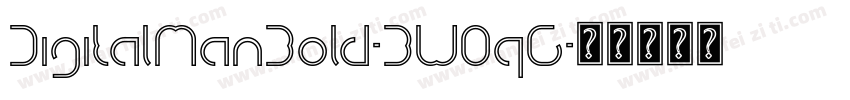 DigitalManBold-BW0qG字体转换