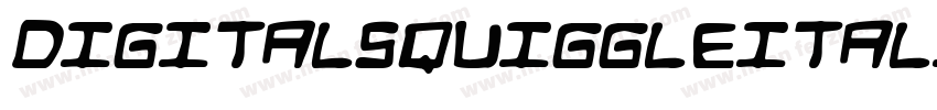 DigitalSquiggleItalic-ALRrm字体转换