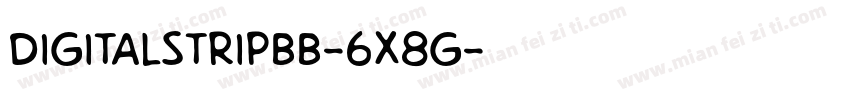 Digitalstripbb-6x8g字体转换
