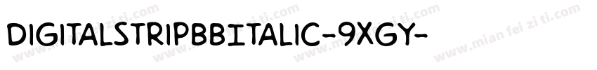 DigitalstripbbItalic-9XGy字体转换