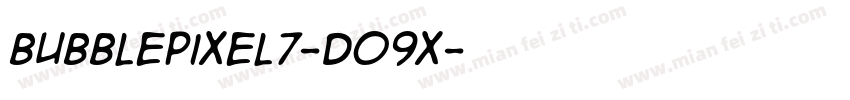 BubblePixel7-do9x字体转换