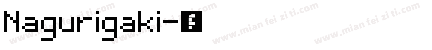 Nagurigaki字体转换