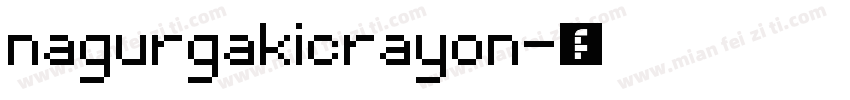 nagurgakicrayon字体转换