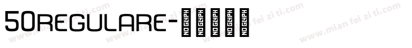 50regulare字体转换