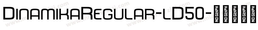DinamikaRegular-lD50字体转换