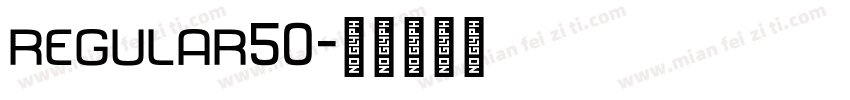 regular50字体转换