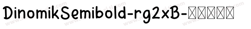 DinomikSemibold-rg2xB字体转换