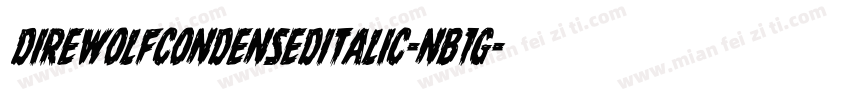 DireWolfCondensedItalic-nB1g字体转换
