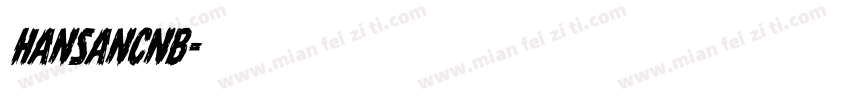 hansanCNb字体转换