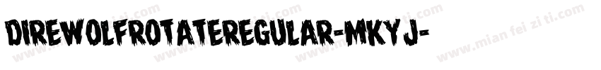 DireWolfRotateRegular-MKyJ字体转换