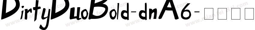 DirtyDuoBold-dnA6字体转换