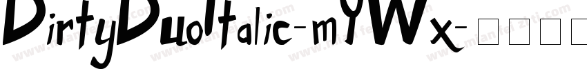 DirtyDuoItalic-mYWx字体转换