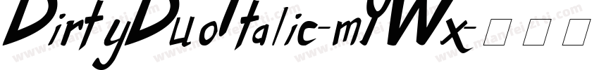 DirtyDuoItalic-mYWx字体转换