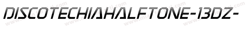 DiscotechiaHalftone-13dZ字体转换