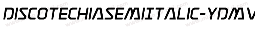 DiscotechiaSemiItalic-YDmv字体转换