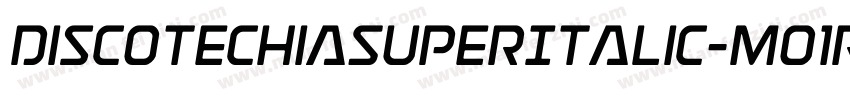 DiscotechiaSuperItalic-Mo1r字体转换