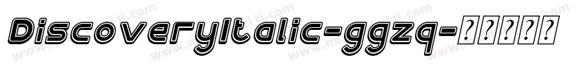 DiscoveryItalic-ggzq字体转换