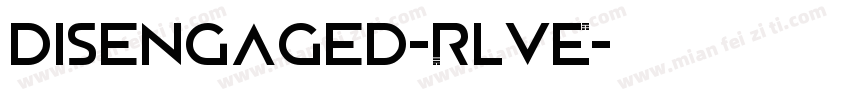 Disengaged-RlvE字体转换