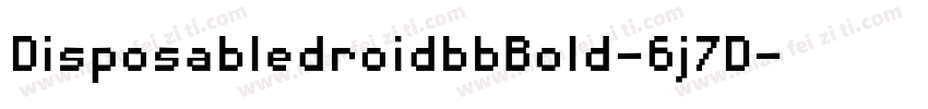 DisposabledroidbbBold-6j7D字体转换