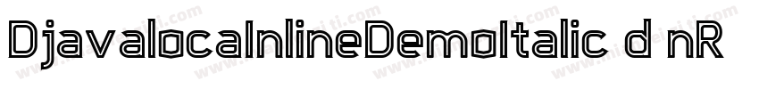 DjavalocaInlineDemoItalic-d9nR6字体转换