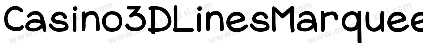 Casino3DLinesMarqueeItalic-VGOoZ字体转换