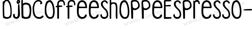 DjbCoffeeShoppeEspresso-pO7Z字体转换