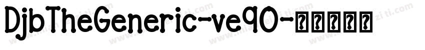 DjbTheGeneric-ve9O字体转换