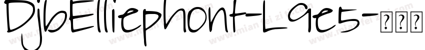 DjbElliephont-L9e5字体转换