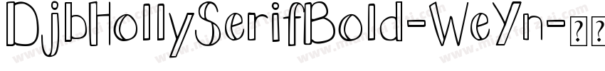 DjbHollySerifBold-WeYn字体转换