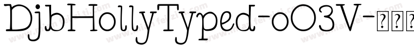 DjbHollyTyped-oO3V字体转换