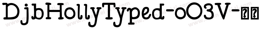 DjbHollyTyped-oO3V字体转换