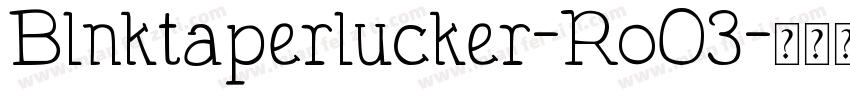 Blnktaperlucker-RoO3字体转换