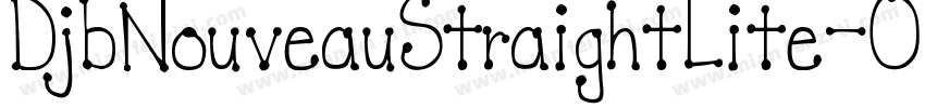 DjbNouveauStraightLite-O5V8字体转换